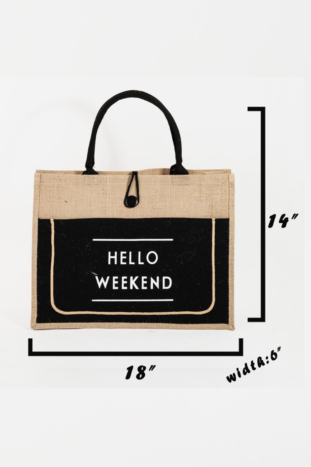 Fame Hello Weekend Burlap Tote Bag-Teresa&#39;s Fashionista LLC